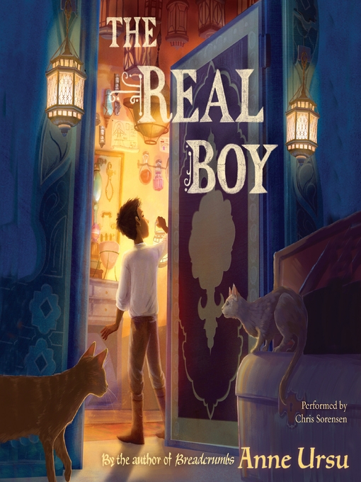 Title details for The Real Boy by Anne Ursu - Wait list